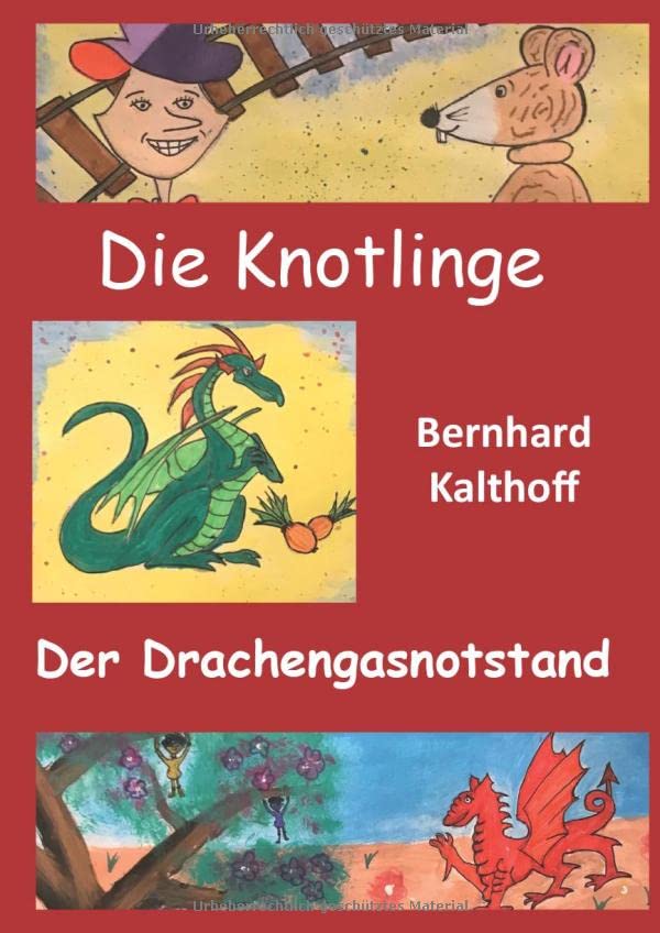 Die Knotlinge - Der Drachengasnotstand