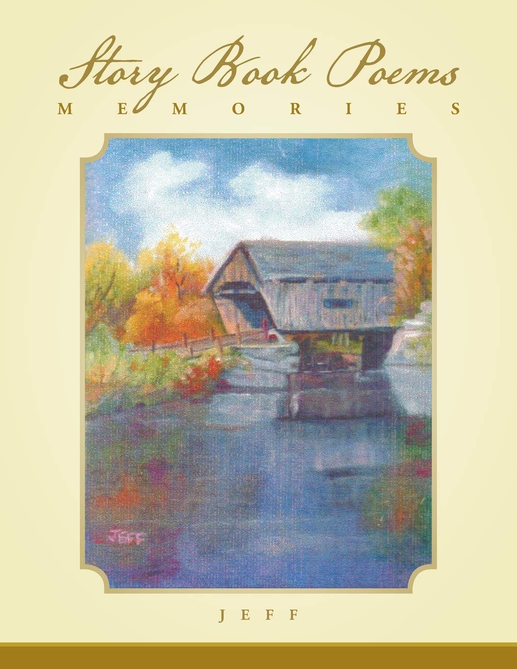 STORY BOOK POEMS: M E M O R I E S