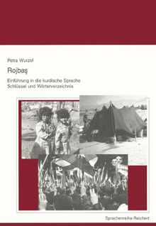 Rojbas, Einführung in die kurdische Sprache, Schlüssel und Wörterverzeichnis