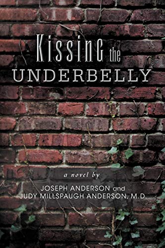 Kissing The Underbelly