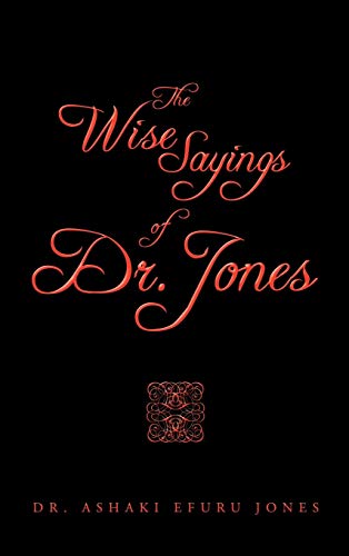 The Wise Sayings of Dr. Jones