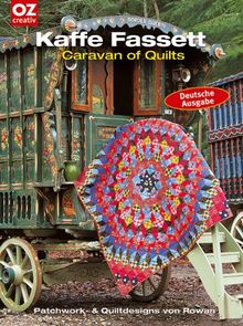 Caravan of Quilts: Patchwork- & Quiltdesigns von Rowan