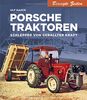 Porsche Traktoren: Schlepper von geballter Kraft