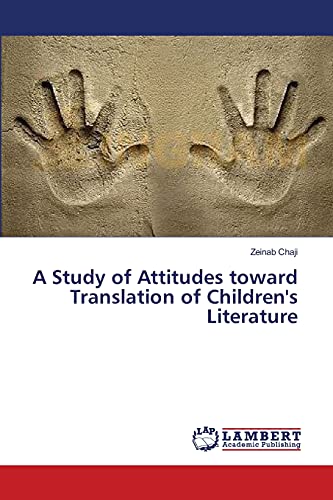 A Study of Attitudes toward Translation of Children's Literature