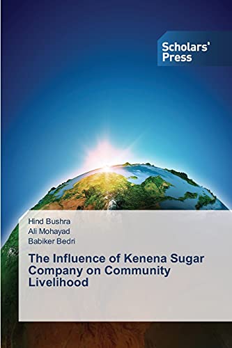 The Influence of Kenena Sugar Company on Community Livelihood