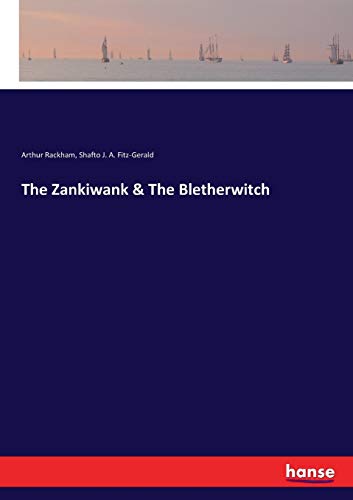 The Zankiwank & The Bletherwitch