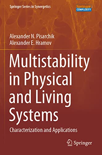 Multistability in Physical and Living Systems: Characterization and Applications (Springer Series in Synergetics)