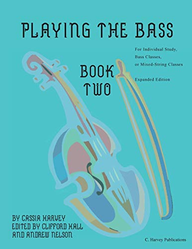 Playing the Bass, Book Two: Expanded Edition