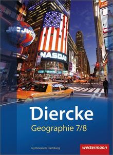 Diercke Geographie - Ausgabe 2011 Hamburg: Schülerband 7 / 8