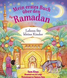 Mein erstes Buch über den Ramadan: Lehren für kleine Kinder