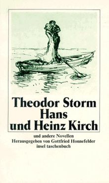 Hans und Heinz Kirch und andere Novellen. (Gesammelte Werke, Bd.5)