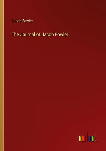 The Journal of Jacob Fowler