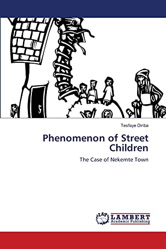 Phenomenon of Street Children: The Case of Nekemte Town