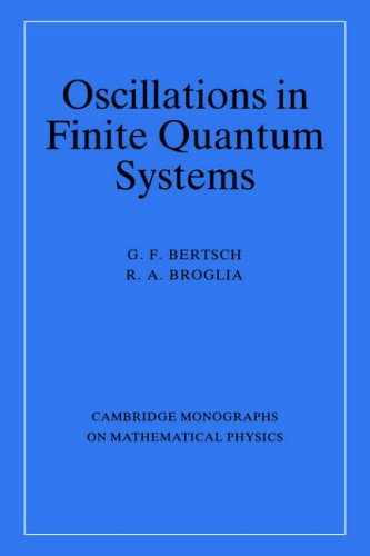 Oscillations in Finite Quantum (Cambridge Monographs on Mathematical Physics)