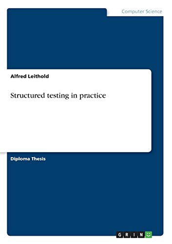 Structured testing in practice