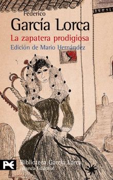 La zapatera prodigiosa (El Libro De Bolsillo - Bibliotecas De Autor - Biblioteca García Lorca)