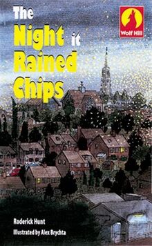 Wolf Hill: Level 1: The Night it Rained Chips