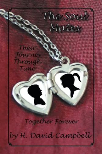 The Soul Mates: Their Journey Though Time