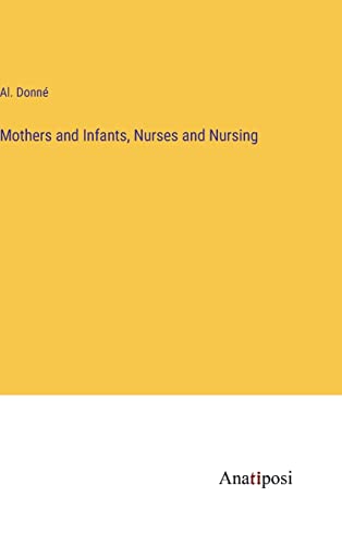 Mothers and Infants, Nurses and Nursing