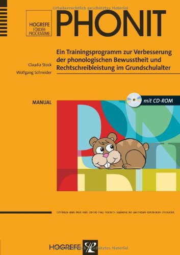 PHONIT Ein Trainingsprogramm zur Verbesserung der phonologischen Bewusstheit und Rechtschreibleistung im Grundschulalter m 1 CD-ROM - Claudia Stock Wolfgang Schneider Kartoniert (TB)