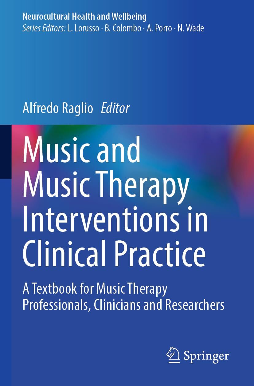 Music and Music Therapy Interventions in Clinical Practice