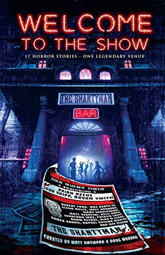 Brian Keene Welcome To The Show, 17 Horror Stories - One Legendary Venue