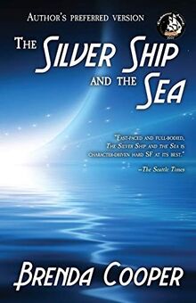 The Silver Ship and the Sea (Fremont’s Children, Band 1)