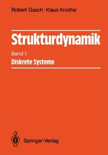 Strukturdynamik: Band 1: Diskrete Systeme (German Edition)