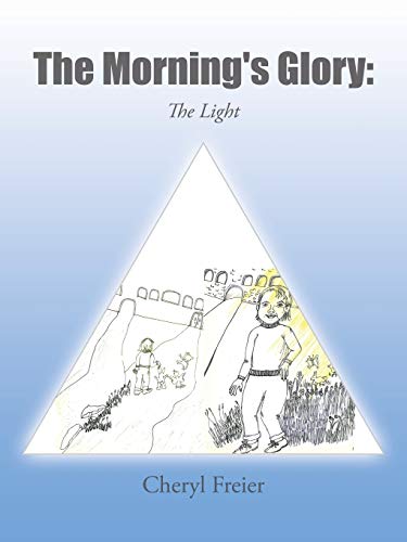 The Morning's Glory:: The Light