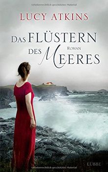 Das Flüstern des Meeres: Roman
