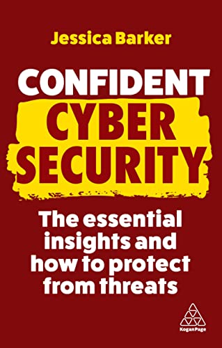 Jessica Barker Confident Cyber Security, The Essential Insights And How To Protect From Threats