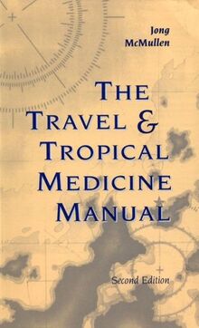 Travel and Tropical Medicine Manual