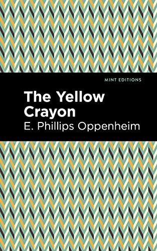 The Yellow Crayon (Mint Editions―Crime, Thrillers and Detective Work)