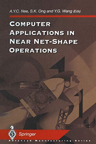 Computer Applications in Near Net-Shape Operations (Advanced Manufacturing)