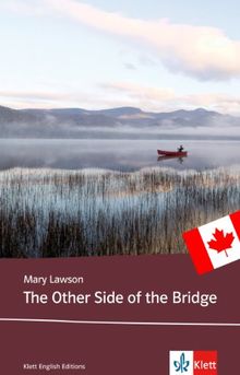 The Other Side of the Bridge (C1): Englische Lektüre ab dem 6. Lernjahr