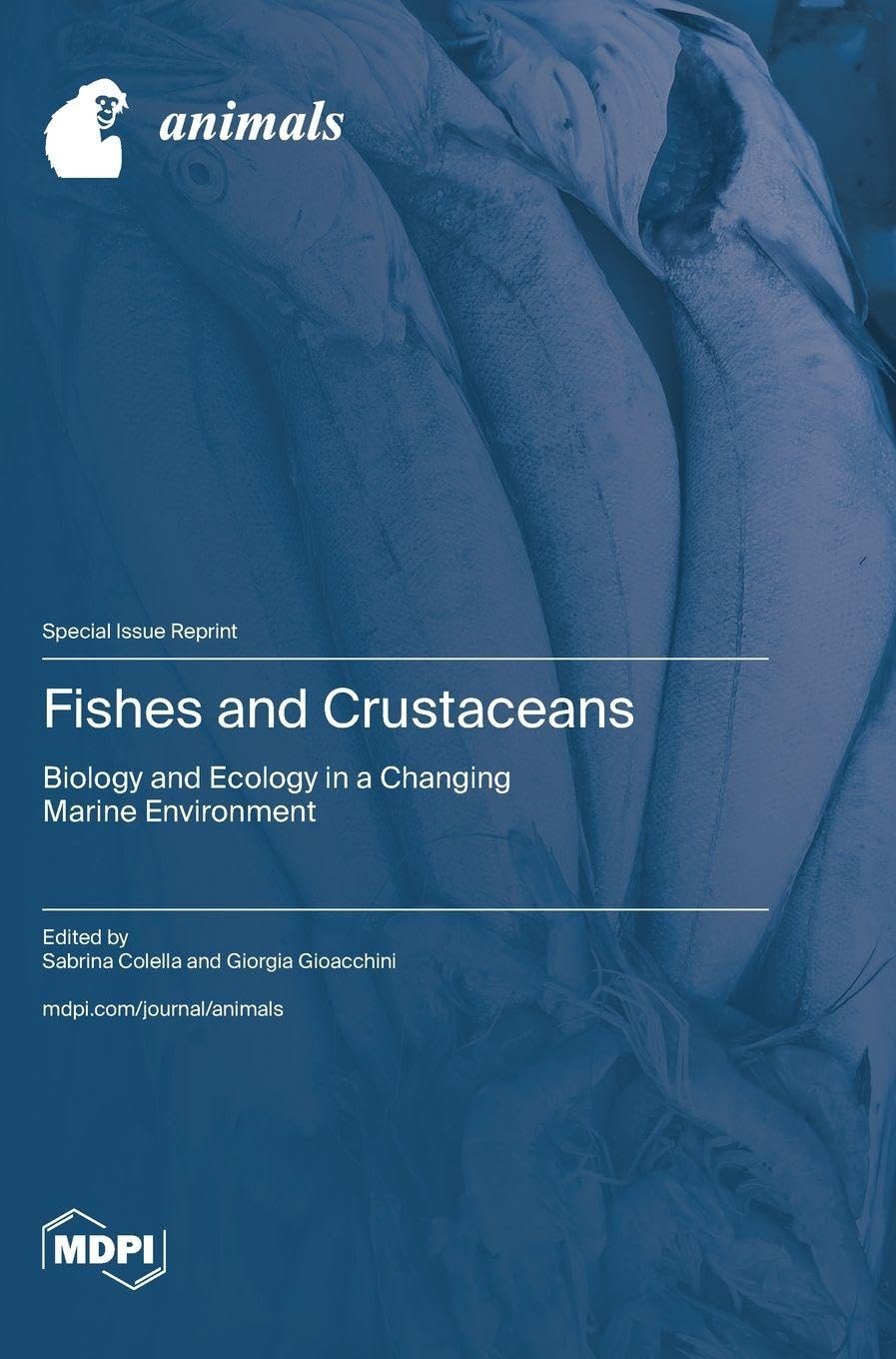 Fishes and Crustaceans: Biology and Ecology in a Changing Marine Environment