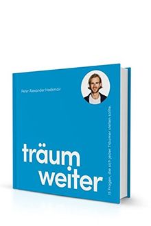 Träum weiter: 15 Fragen, die sich jeder Träumer stellen sollte.