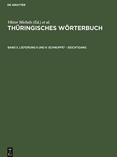 Thüringisches Wörterbuch, Band 5, Lieferung 8 und 9, Schnuppe² ¿ Seichtgang