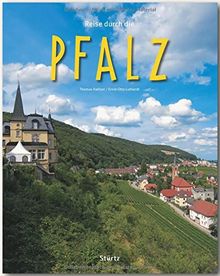 Reise durch die PFALZ - Ein Bildband mit über 185 Bildern auf 140 Seiten - STÜRTZ Verlag