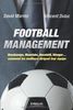 Football management - Deschamps, Mourinho, Ferguson, Wenger... Comment les meilleurs dirigent