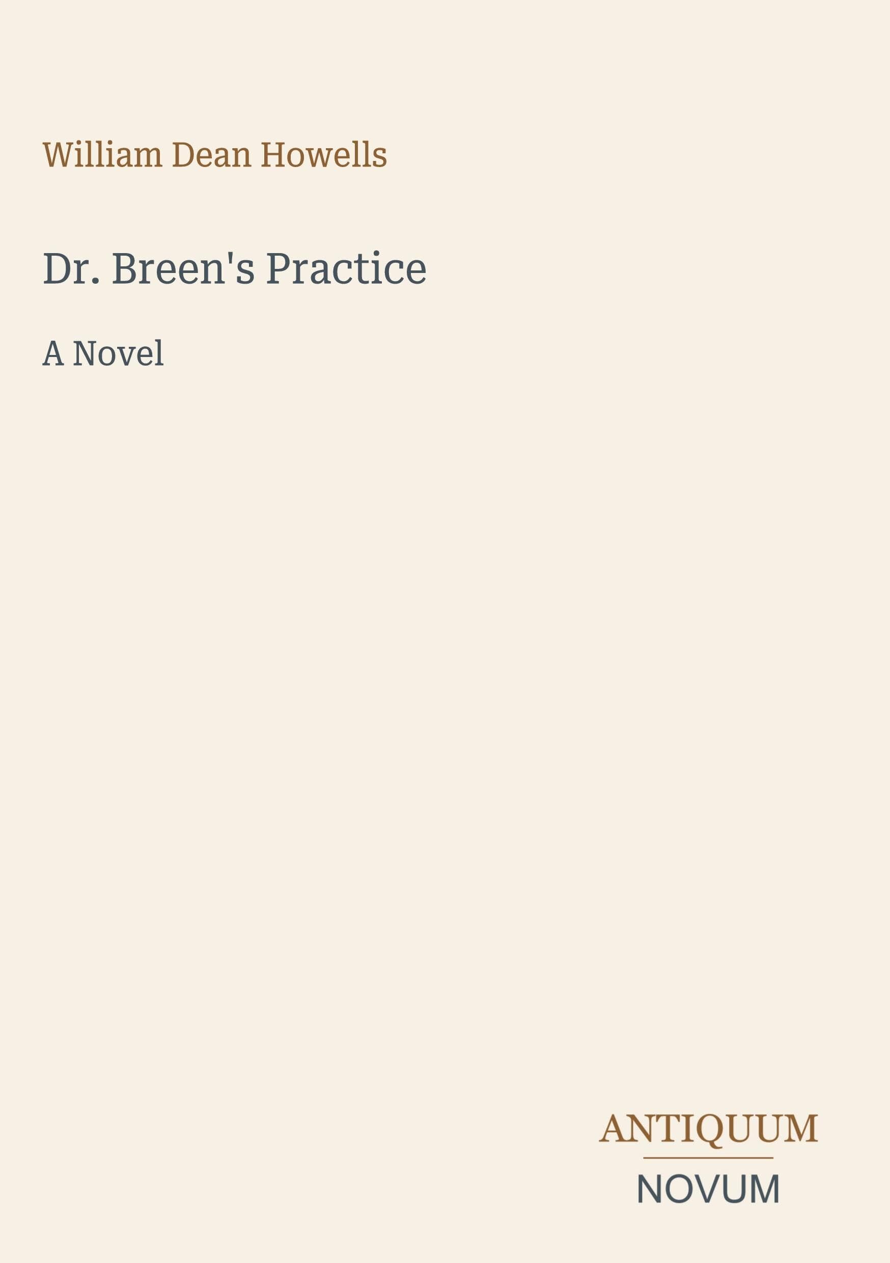 Dr. Breen's Practice: A Novel