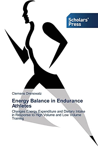 Energy Balance in Endurance Athletes: Changes Energy Expenditure and Dietary Intake in Response to High Volume and Low Volume Training