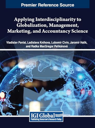 Applying Interdisciplinarity to Globalization, Management, Marketing, and Accountancy Science