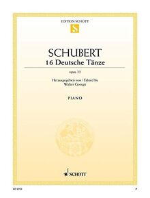 16 Deutsche Tänze: op. 33. D 783. Klavier. (Edition Schott Einzelausgabe)