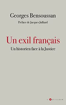 Un exil français : un historien face à la justice