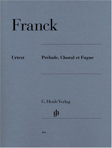 Prélude Choral et Fugue Klavier - César - Prélude Choral et Fugue Franck Kartoniert (TB)