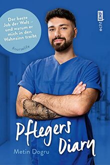 Pflegers Diary: Der beste Job der Welt – und warum er mich in den Wahnsinn treibt | Der Medfluencer @metinlevindogru über die Zustände in unseren Krankenhäusern