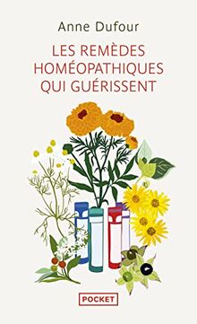 Les remèdes homéopathiques qui guérissent