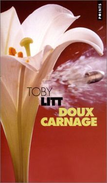 Doux carnage