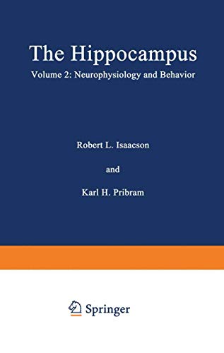 The Hippocampus: Volume 2: Neurophysiology and Behavior